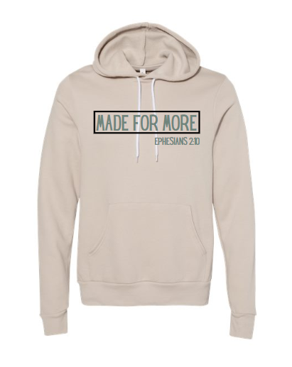 Made For More - Hoodie - Design 2