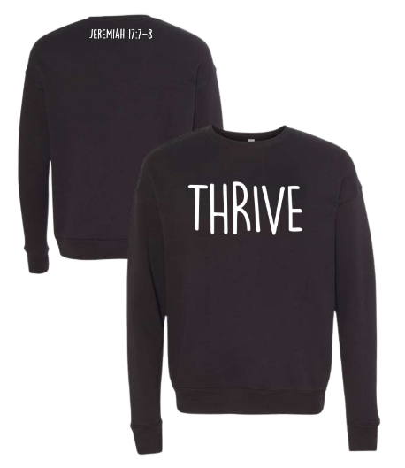 Thrive - Bella Canvas Black Drop Sholder Crewneck